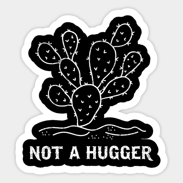 Not A Hugger Cactus Sticker by All-About-Words